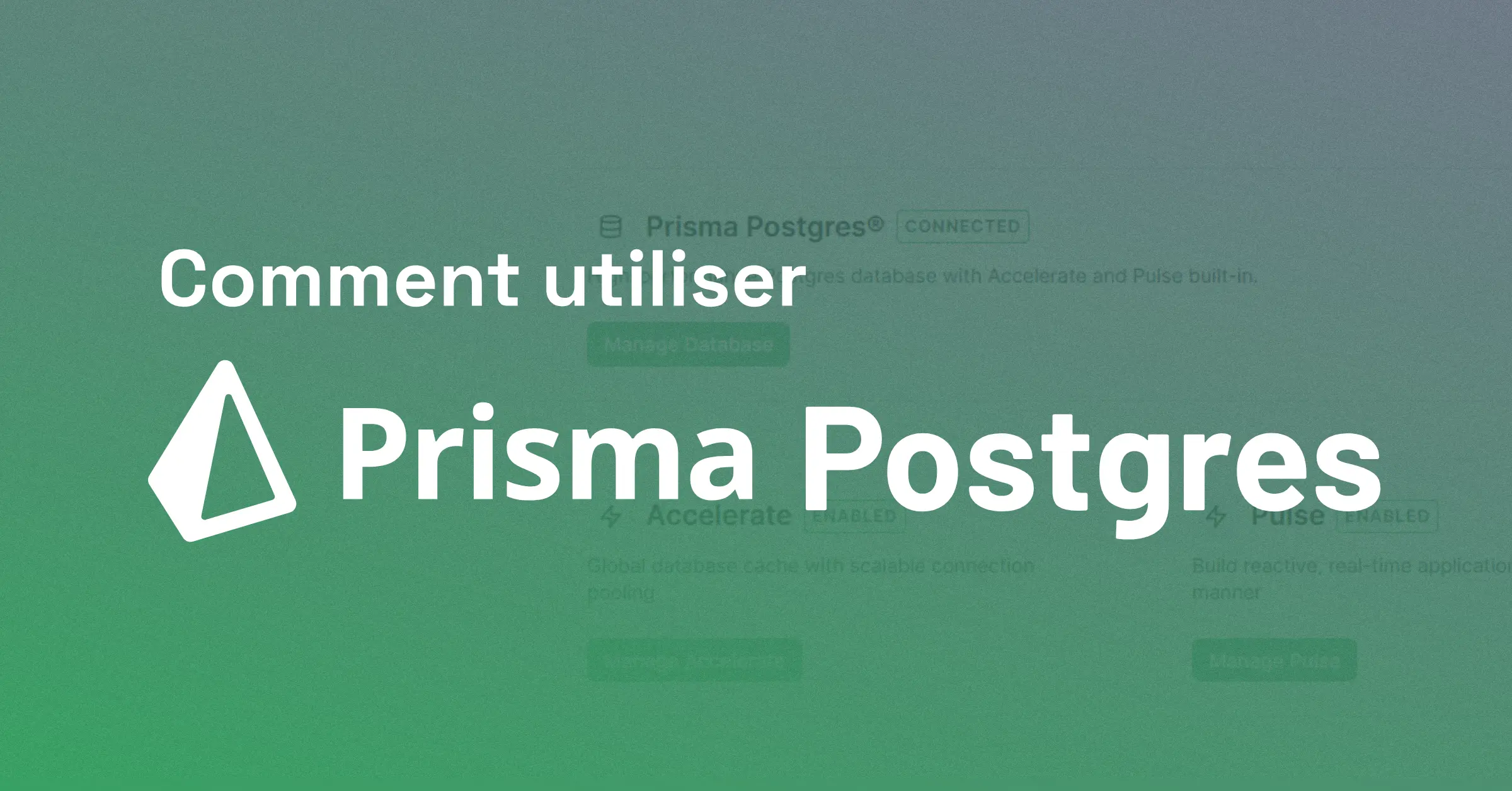 Comment utiliser Prisma Postgres — Thomas Bnt